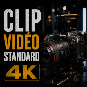 CLIP VIDÉO STANDARD | 4K